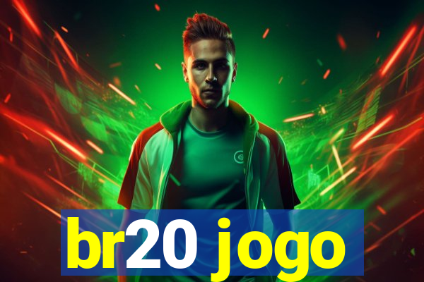 br20 jogo